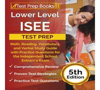 Joshua Rueda Lower Level ISEE Test Prep: Math, Reading, Vocabulary, & Verbal Joshua Rueda Multicolor