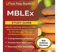Joshua Rueda MBLEx Study Guide: MBLEX Test Prep 2021 & 2022 with Practice Joshua Rueda Multicolor