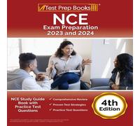 Joshua Rueda NCE Exam Preparation 2023 & 2024: NCE Study Guide Book with Joshua Rueda Multicolor