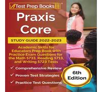 Joshua Rueda Praxis Core Study Guide 2022-2023: Academic Skills for Educators Joshua Rueda Multicolor