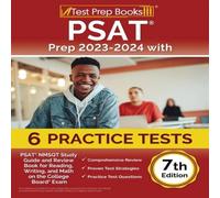 Joshua Rueda PSAT Prep 2023-2024 with 6 Practice Tests: PSAT NMSQT Study Guide Joshua Rueda Multicolor