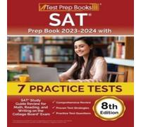 Joshua Rueda SAT Prep Book 2023-2024 with 7 Practice Tests: SAT Study Guide Joshua Rueda Multicolor