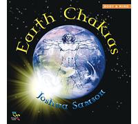 Joshua Samson - Earth Chakras