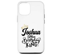 Joshua The Birthday King Happy Birthday Shirt Men Boys Teens Case for iPhone 12/12 Pro