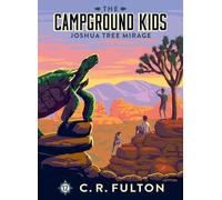 Joshua Tree Mirage: #12 (Campground Kids Set 2)