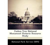 Joshua Tree National Monument Historic Resource Study