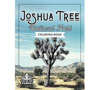 Joshua Tree National Park: Coloring Book (Color the Parks Coloring Books)