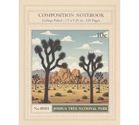 Joshua Tree National Park Composition Notebook:: College Ruled | 120 Pages | 7.5 x 9.25 in | Vintage Stamp National Park Cover