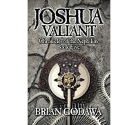 Joshua Valiant (Chronicles of the Nephilim)