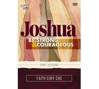 Joshua Video Study: Be Strong and Courageous / A Beautiful Word Bible Study [DVD]