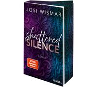 Josi Wismar Shattered Silence: Roman - Mit Farbschnitt in limitierte (Paperback)