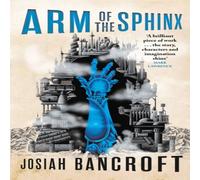 Josiah Bancroft Arm of the Sphinx Paperback Book Josiah Bancroft Multicolor