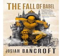 Josiah Bancroft Fall of Babel Paperback Book Josiah Bancroft Multicolor