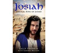 Josiah: Biblical King of Judah