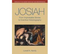 Josiah : From Improbable Stories to Inventive Historiography