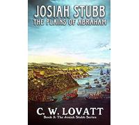Josiah Stubb: Plains of Abraham: 3