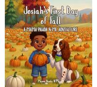 Josiah's First Day of Fall: A Mama Panda & Me Adventure