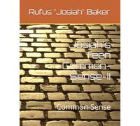 Josiah's Teen Common-Sense-II: Common-Sense