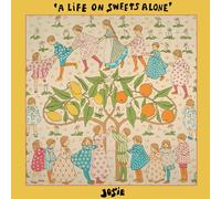 Josie - A Life On Sweets Alone [VINYL]