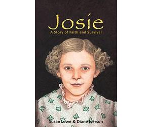 Josie: A Story of Faith and Survival