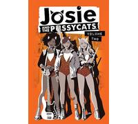 Josie and the Pussycats Vol. 2