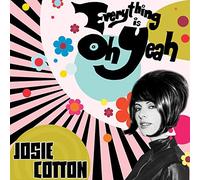 JOSIE COTTON - EVERYTHING IS OH YEAH PINK VI - Vinyl Record - A4z