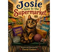 Josie Goes To The Supermarket: 2 (Josie's Adventures)