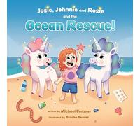 Josie, Johnnie and Rosie and the Ocean Rescue!