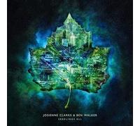 Josienne Clarke & Ben Walker – Seedlings All – CD (2018)