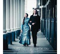 Josienne Clarke and Ben Walker - Nothing Can Bring Back The Hour [VINYL]