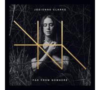 JOSIENNE CLARKE - FAR FROM NOWHERE - CD ALBUM - G3z