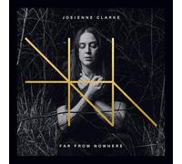 Josienne Clarke - Far From Nowhere [VINYL]