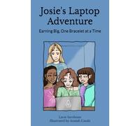 Josie's Laptop Adventure: Earning Big, One Bracelet at a Time