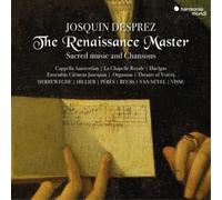 Hillier, Paul - Josquin Desprez: The Renaissance Master [Limited Deluxe]