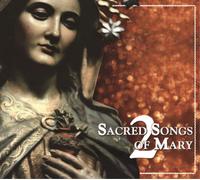 Various Artists - Sacred Songs Of Mary