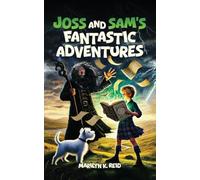 Joss and Sam's Fantastic Adventures