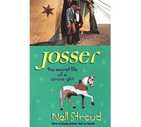 Josser: The Secret Life of a Circus Girl