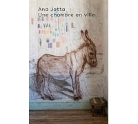 Jotta, Ana - Ana Jotta: Une Chambre en Ville