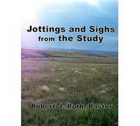 Jottings and Sighs from the Study