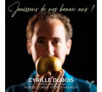 Cyrille Dubois - Jouissons de nos beaux ans !