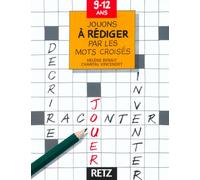 Jouons à rédiger par les mots croisés