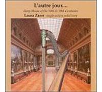 Jour: Harp Music of the 18th & 19th Centuries by Laura Zaerr & De Organographia
