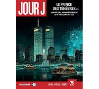 Jour J T29: Le prince des ténèbres 1/3