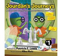 Jourdan's Journeys : A Dragonfly's Journey to Strong Self-Esteem & Self-Image
