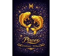 Journal: 6x9 Pisces Zodiac Paperback Notebook with 100 Lined Pages to Record Your Daily Thoughts and Experiences
