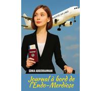 Journal à bord de l'Endo-Merdiose: Journal à bord de l'Endo-Merdiose: 0