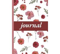 journal: "A magical floral touch made for girls Perfect for school and daily class notes Ideal for ideas, inspiration, and special moments 6×9 inches with 200 pages for creativity"