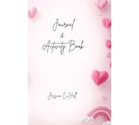 Journal & Activity Book: Self Care Planner, Coloring Pages & Mindful Activities for Calm & Gratitude