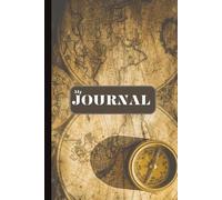Journal: An Explorer’s Notebook with Vintage Map Design | 6 x 9 inches | 120 Pages