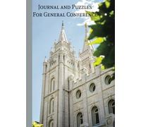 Journal and Puzzles For General Conference: Activity Book 7” x 10” | Ideal for Adults and Teens